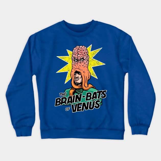 Brain Bats of Venus Crewneck Sweatshirt by Angel Robot